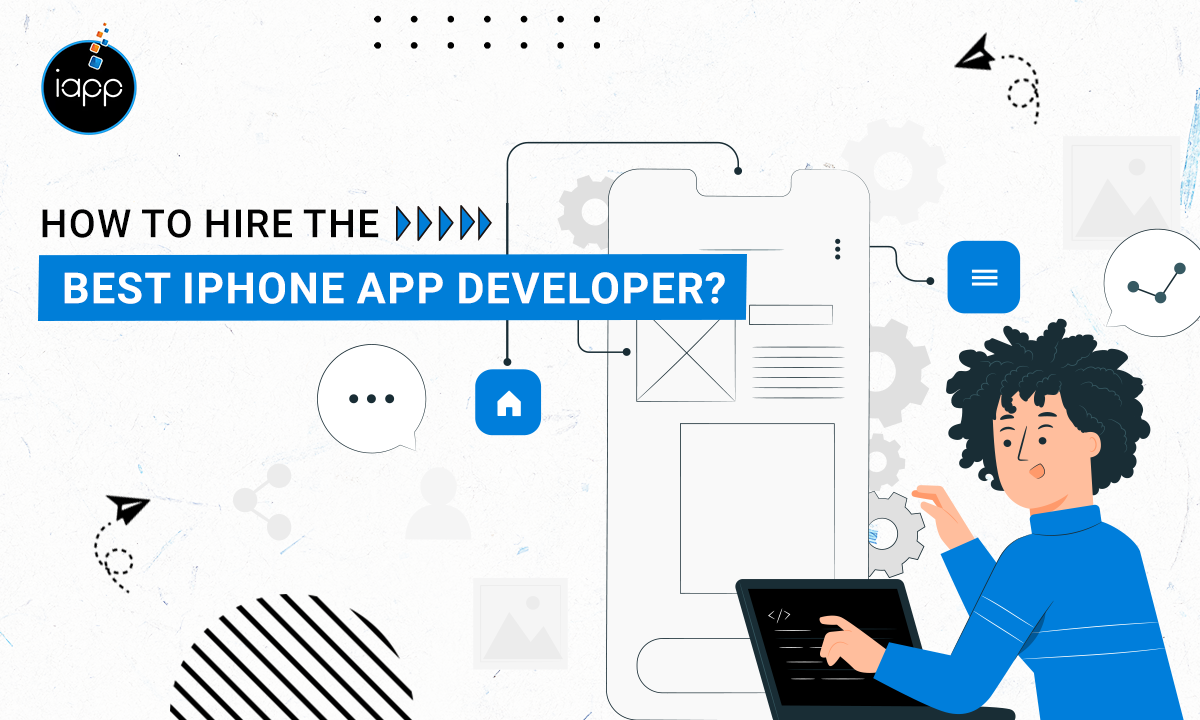 How to Hire the Best iPhone App Developer?