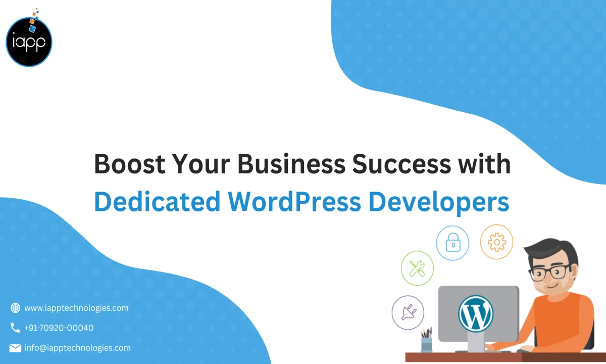 Why to Hire Dedicated Wordpress Developers to make your Business Successful