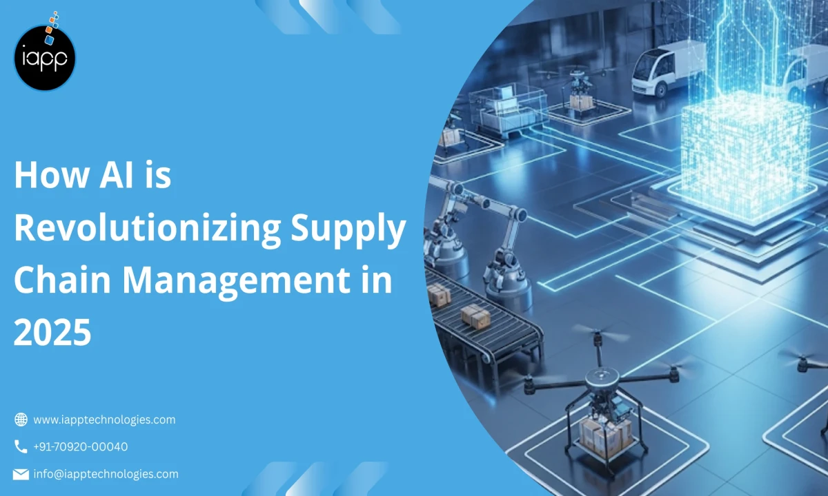 How AI is Revolutionizing Supply Chain Management in 2025
